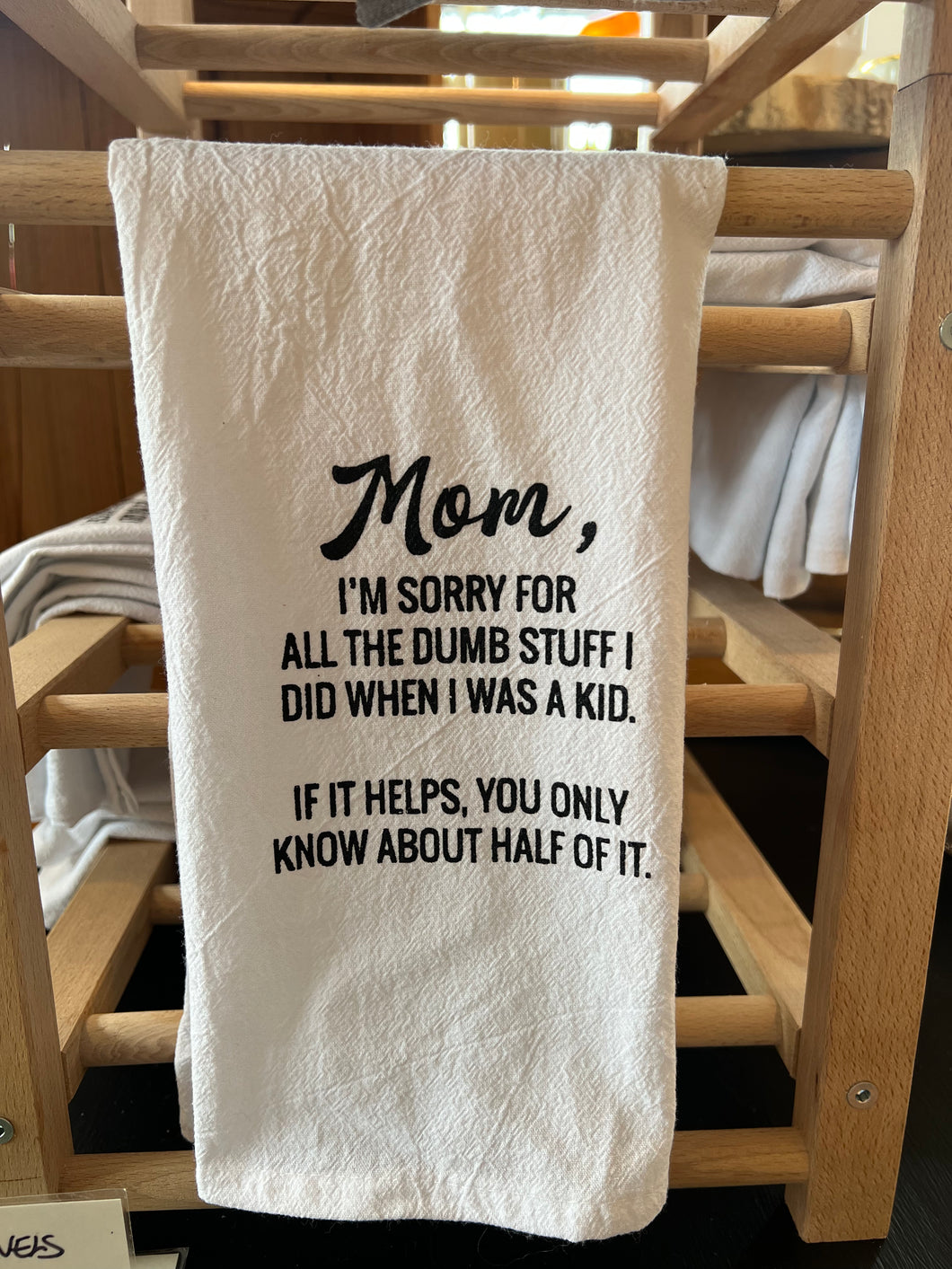 Sorry Mom Tea Towel
